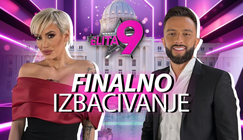 Učesnici Elite ulaze u drugo finalno izbacivanje: Sudbine su u rukama publike – sudbine učesnika Elite su u vašim rukama